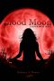 [Silver Moon 03] • Blood Moon